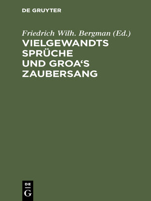 cover image of Vielgewandts Sprüche und Groa's Zaubersang